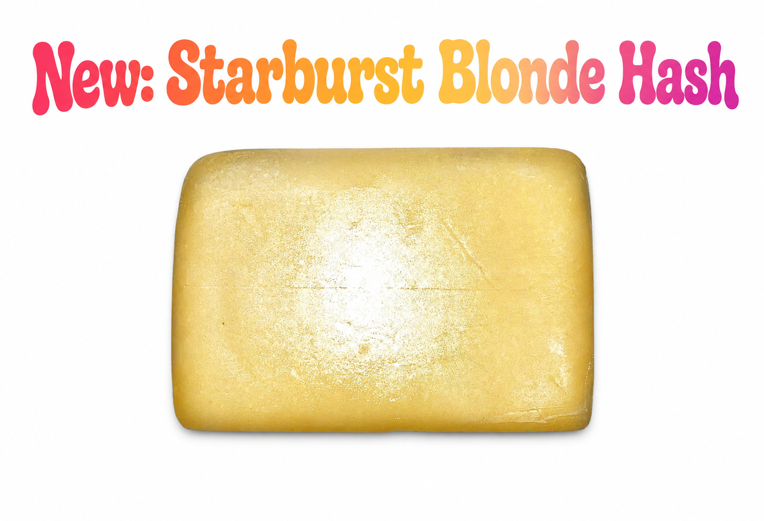 Starburst Blonde Premium Hash